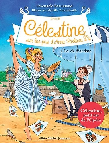 Célestine, sur les pas d'Anna Pavlova - Cycle II Tome 6 Célestine, sur les pas d'Anna Pavlova - Cycle II Tome 6