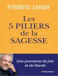 Les 5 piliers de la sagesse Les 5 piliers de la sagesse