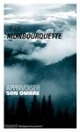 Apprivoiser son ombre - Le côté mal aimé de soi