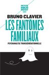 Les fantômes familiaux