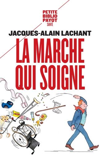 La marche qui soigne