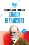 L'amour de transfert - Et autres textes sur le transfert et le contre-transfert L'amour de transfert - Et autres textes sur le transfert et le contre-transfert