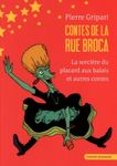 Contes de la rue Broca