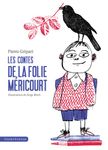 Les contes de la folie Méricourt