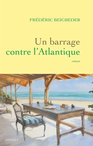 Un barrage contre l'Atlantique Un barrage contre l'Atlantique