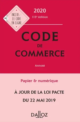 Code de commerce 2020, annoté - 115e éd