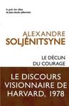 Le déclin du courage - Discours de Harvard, juin 1978