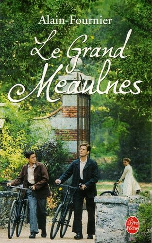 Le Grand Meaulnes Le Grand Meaulnes