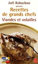 Viandes et volailles - Recettes de grands chefs