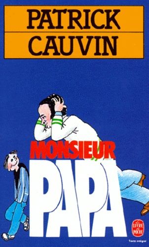 Monsieur Papa Monsieur Papa