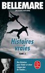 Histoires vraies Tome 3