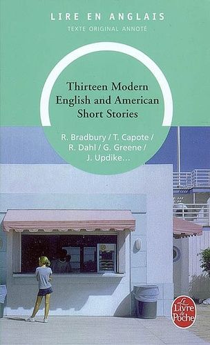 Thirteen Modern English and American Short Stories