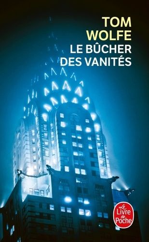 Le Bûcher des vanités Le Bûcher des vanités