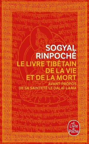 Le Livre tibétain de la Vie et de la Mort Le Livre tibétain de la Vie et de la Mort