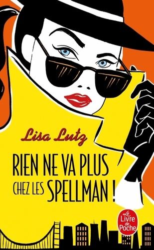 Rien ne va plus chez les Spellman ! Rien ne va plus chez les Spellman !