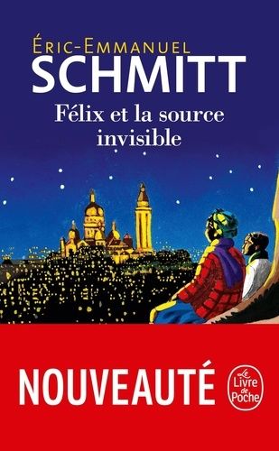 Félix et la source invisible Félix et la source invisible