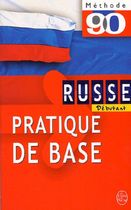 Russe débutant. Pratique de base