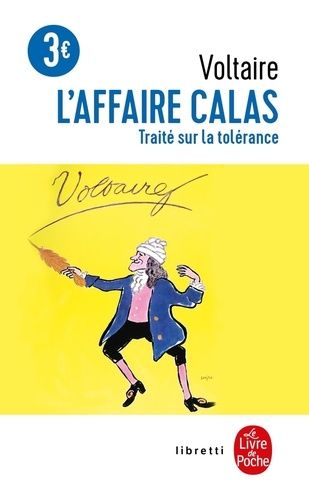 L'affaire Calas - Traité sur la tolérance