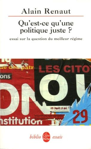 Qu'est-ce qu'une politique juste ? - Essai sur la question du meilleur régime