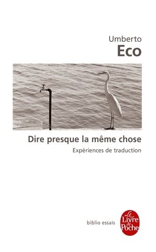 Dire presque la même chose Dire presque la même chose