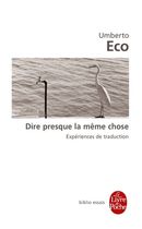 Dire presque la même chose