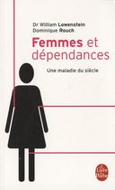 Femmes et dépendances - Une maladie du siècle