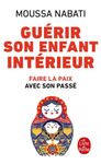 Guérir son enfant intérieur