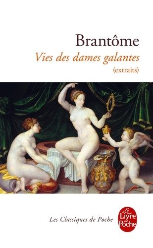 Vies des dames galantes - Extraits