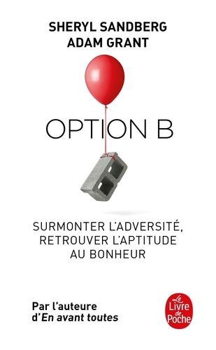 Option B - Surmonter l'adversité, retrouver l'aptitude au bonheur