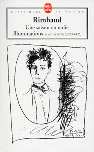 Une saison en enfer. Illuminations - Et autres textes, 1873-1975