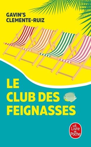 Le club des feignasses Le club des feignasses