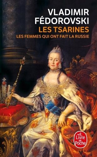 Les Tsarines - Les femmes qui ont fait la Russie