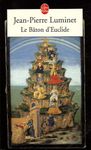 Le Bâton d'Euclide - Le roman de la Bibliothèque d'Alexandrie