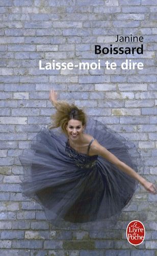 Laisse-moi te dire Laisse-moi te dire