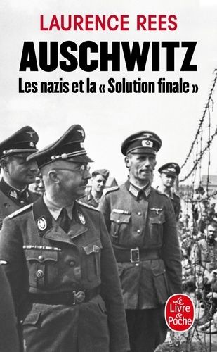 Auschwitz - Les nazis et la "Solution finale"