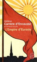 L'Empire d'Eurasie - Une histoire de l'Empire russe de 1552 à nos jours L'Empire d'Eurasie - Une histoire de l'Empire russe de 1552 à nos jours