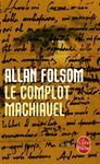 Le complot Machiavel