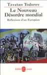 Le Nouveau Désordre mondial - Réflexions d'un Européen