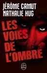 Les Voies de l'ombre Tomes 1 à 4