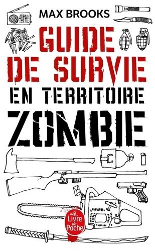 Guide de survie en territoire zombie Guide de survie en territoire zombie