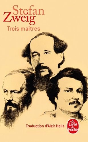 Trois Maîtres - Balzac, Dickens, Dostoïevski