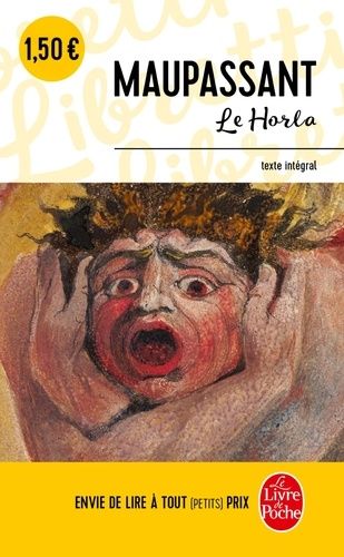 Le Horla. suivi de Lettre d'un fou - Première et deuxième version Le Horla. suivi de Lettre d'un fou - Première et deuxième version