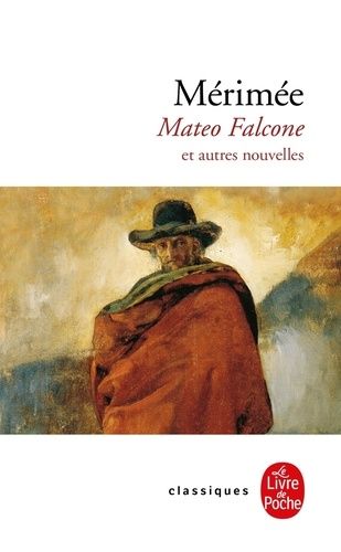 Mateo Falcone - Et autres nouvelles de "Mosaïque" Mateo Falcone - Et autres nouvelles de "Mosaïque"