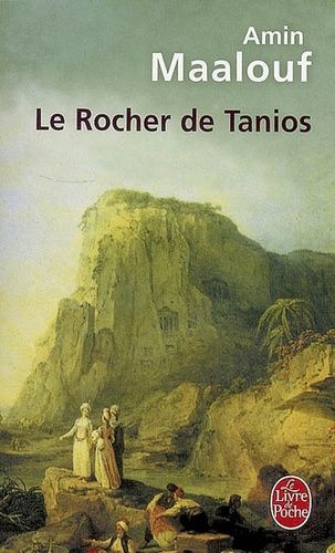 Le Rocher de Tanios Le Rocher de Tanios