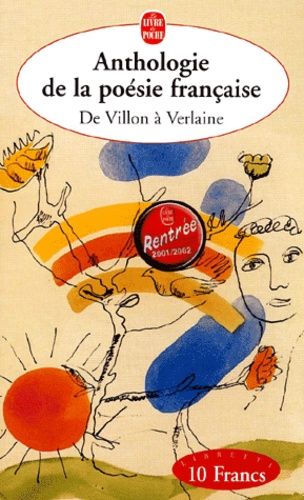 Anthologie de la poésie française - De Villon à Verlaine