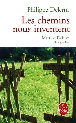 Les chemins nous inventent