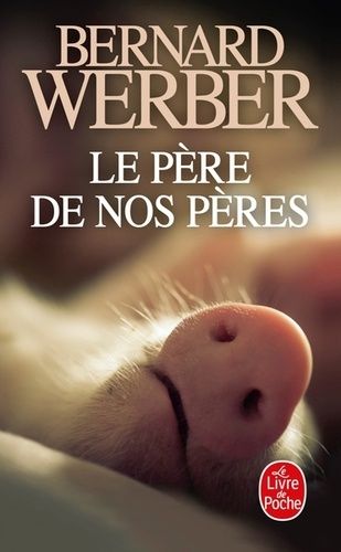 Le père de nos pères Le père de nos pères