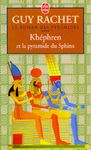 Le roman des pyramides tome 4 : Khéphren et la pyramide du Sphinx