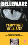 L'empreinte de la bête. 50 histoires où l'animal a le premier rôle