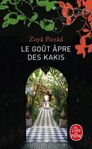 Le Goût âpre des kakis Le Goût âpre des kakis